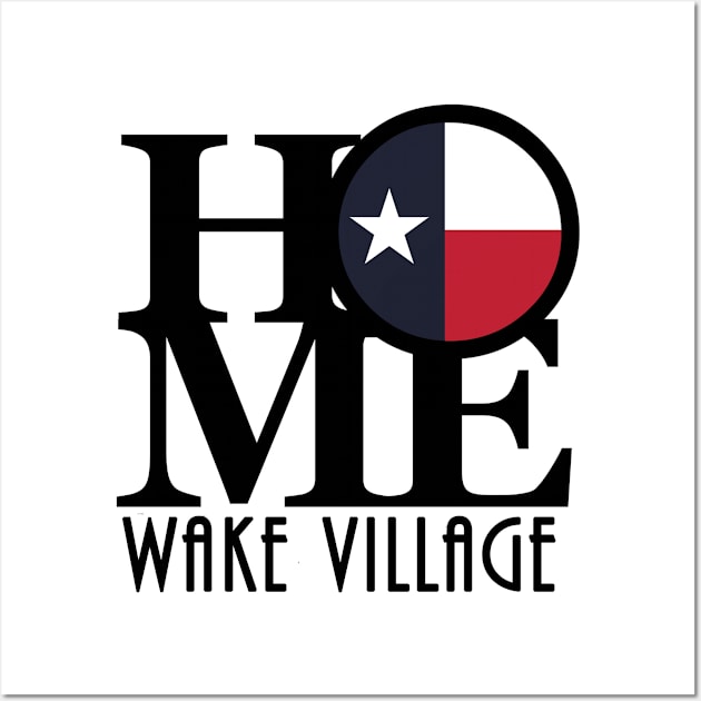 HOME Wake Village Wall Art by HometownTexas